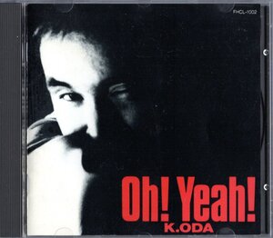 CD【Oh! Yeah!】小田和正