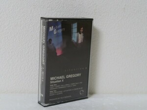 カセットテープ★MICHAEL GREGORY / Situation X 輸入盤