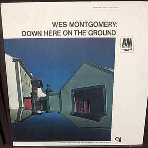 LP 見開き国内盤/WES MONTGOMERY DOWN HERE ON THE GROUND