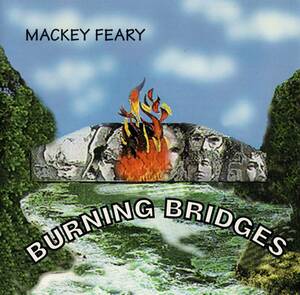 Mellow Hawaii, Mackey Feary/Burning Bridges