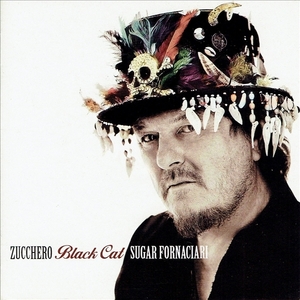 《BLACK CAT SUGAR FORNACIARI》(2016)【1CD】∥ZUCCHERO∥≡