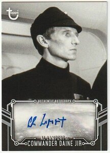 TOPPS STAR WARS THE FORCE IS WITH YOU アル・ランパート 直筆サインカード コマンダー・デイン・ジア