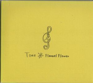 CD★Tone／Flannel Flower