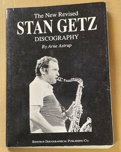 The New Revised Stan Getz Discography スタン・ゲッツ　ディスコグラフィー　Arne Astrup