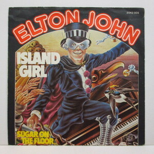 ELTON JOHN-Island Girl (German Oreig.7+PS)