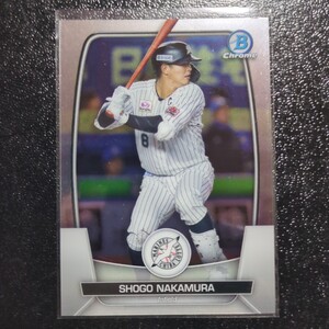 NPB topps　中村奨吾　bowman 2023 chrome　 千葉ロッテマリーンズ　レギュラーカード　パラレル　1