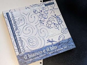 イタリア語洋書●il bianco e il blu 陶磁器展？図録　2005