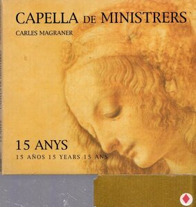 b412 15 ANYS CAPELLA DE MINISTRERS/CARLES MAGRANER