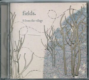 ■日本限定盤】Fields - 8 From The Village★Ｅ４７