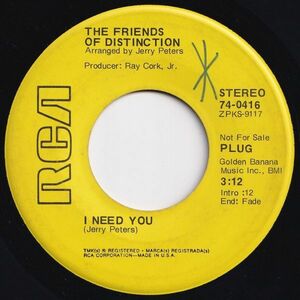 Friends Of Distinction I Need You / Check It Out RCA Victor US 74-0416 203346 SOUL ソウル レコード 7インチ 45
