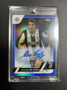 デルピエロ topps chrome ucl 直筆サインカード 150シリ ブルーリフ auto delpiero juventus ユベントス イタリア代表