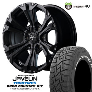 4本セット ナイトロパワー ジャベリン JAVELIN 17x8.0J 6/139.7 +20 SGB TOYO トーヨー オープンカントリーR/T 265/65R17 WL トライトン