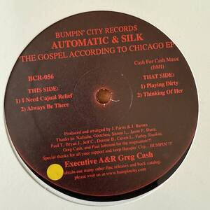 Automatic & Silk The Gospel According To Chicago EP / Vinyl, 12", EP, 33 RPM / Bumpin