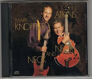 Chet Atkins / Mark Knopfler Neck And Neck