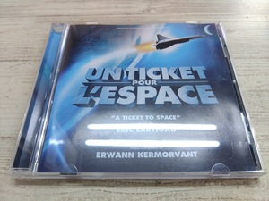 CD / UN TICKET POUR L’ESPACE (A Ticket to Space) / ERWANN KERMORVANT　エルワン・クルモルヴァン /『H290』/ 中古