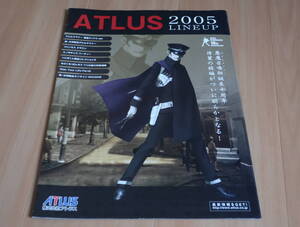 ゲームチラシ　ATLUS2005　LINEUP　アトラス　デビルサマナー　葛葉ライドウ　プリンセスクラウン　金子一馬　真女神転生