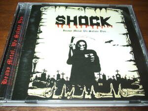 SHOCK 《 HEAVY METAL WE SALUT 》★正統派ヘビーメタル