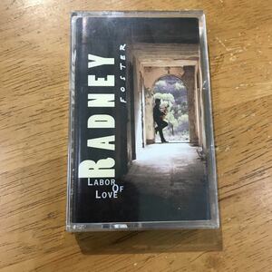 カセットテープ☆輸入盤☆洋楽☆ RADNEY FOSTER「LABOR OF LOVE