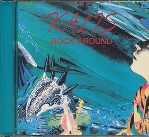 ●364カリス(KALIS)「ROCK AROUND」CD 輸入盤