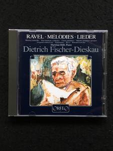 ★“ラヴェルの歌曲集”フィッシャー・ディースカウ/ハルトムート・ヘル RAVEL：MELODIES・LIEDER/DIESKAU/Holl★西独盤★ORFEO★C-347★