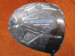 ■キャロウェイ　PARADYM Ai SMOKE MAX FAST 　10.5度 TENSEI 40 for Callaway(Ai SMOKE)　フレックス R　未使用 ドライバー ■