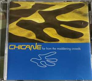 【CHICANE/FAR FROM THE MADDENING CROWDS】 再発盤/ボーナストラック収録/名盤/シケイン/輸入盤CD