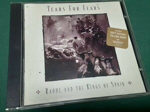 TEARS FOR FEARS　ティアーズ・フォー・フィアーズ◆『RAOUL & KINGS OF SPAIN』輸入盤CDユーズド品