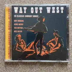 Way Out West 20 Classic Cowboy Songs