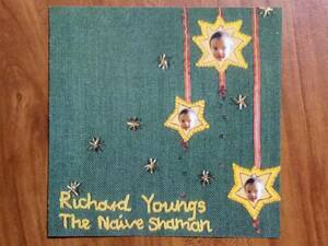 Richard Youngs　”The Naive Shaman”　Avant-folk　Experimental　(Jaglaguwar　JAG71　2005　US）