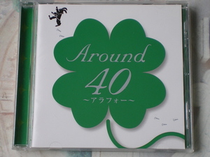 ◎CD　Around 40 ～アラフォー～