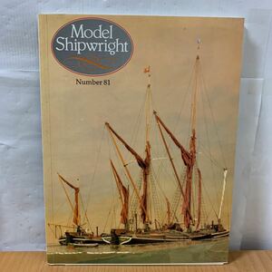 Model Shipwright Number81