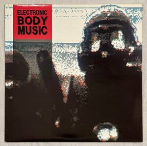 ■1988年 オリジナル UK盤 Various - This Is Electronic Body Music 12”LP CALC LP 71 Ediesta Records / Front 242 / Skinny Puppy