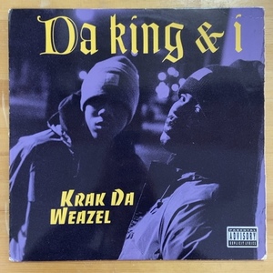 DA KING & I KRAK DA WEAZEL 12インチ シングル