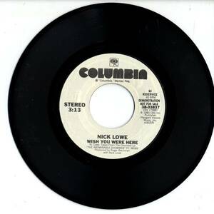 Nick Lowe 「Wish You Were Here」米国COLUMBIA 盤プロモ用EPレコード