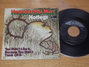 ◆◇HOTLEGS(10cc関連)【NEANDERTHAL MAN】ドイツ盤シングル/6007 019/fontana◇◆
