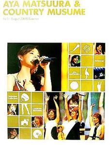 AYA MATSUURA & COUNTRY MUSUME。 Hello！Project2005夏の歌謡ショー 05’セレクション！コレクション！/芸能界・ショービジネス(その他)