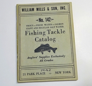 ☆ William Mills & Son 1942 Catalog ☆ H.L.Leonard〜レナードロッドの総代理店ミルズのカタログ ☆