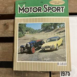 B1810　1975　「MOTOR SPORT」モータースポーツ 英国 　旧車雑誌　英国車 古本　雑誌 旧車　ビンテージ　自動車 クラシックカー