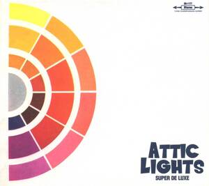 ATTIC LIGHTS★Super De Luxe [アティック ライツ,SWEETHEART REVUE,LITTLE VICTORIES]