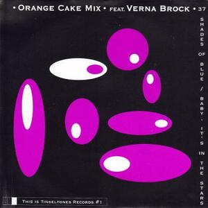 即決！ORANGE CAKE MIX FEAT. VERNA BROCK / 37 SHADES OF BLUE [7”] ネオアコ ギターポップ ポストロック