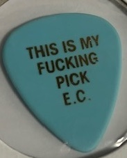 エリック・クラプトン Eric Clapton ギター ピック 送料無料 THIS IS MY FUGKING PICK E.C.