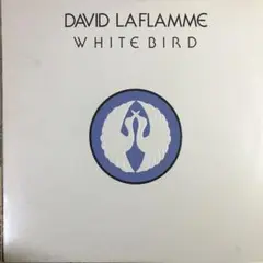 LP DAVID LAFLAME/WHITE BIRD