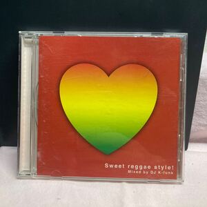 CD Sweet reggae style! /Mixed by DJ K-funk/オムニバス