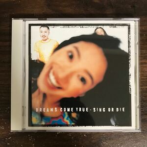 (B498)帯付 中古CD100円 ドリームズカムトゥルー　SING OR DIE