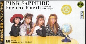 *8cmR-CDS*PINK SAPPHIRE/For the Earth/7th