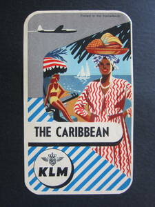 KLM■就航地ラゲッジラベル■カリブ■THE CARIBBEAN■ダグラスDC-6B■1950