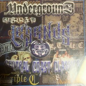 チカーノRAP TRIPLE C『UNDERGROUND BARRIO LEGENDS』Mr.CAPONE-E,LIL ROB,ESG,KURUPT,DJ SANCHO,FROST,FINGAZZ,ROYAL-T,SLOW PAIN