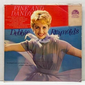 【若きデビーのジャジーな魅力】MONO 深溝 USオリジナル DEBBIE REYNOLDS Fine And Dandy (