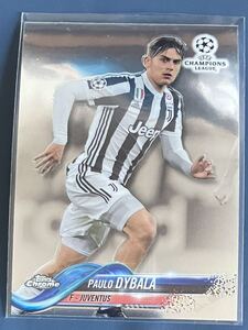 PAULO DYBALA topps 2018 Chrome レギュラーカード