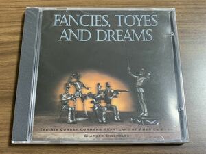 #3/新品未開封/米空軍ハートランド・オブ・アメリカ・バンド/Fancies, Toyes and Dreams - Air Combat Command Heartland of America Band